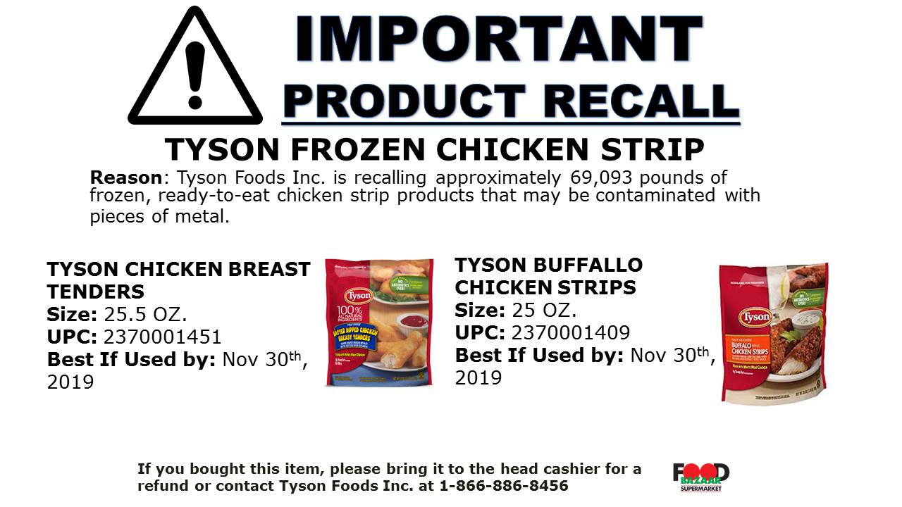 Tyson Frozen Chicken Recall Food Bazaar Supermarket