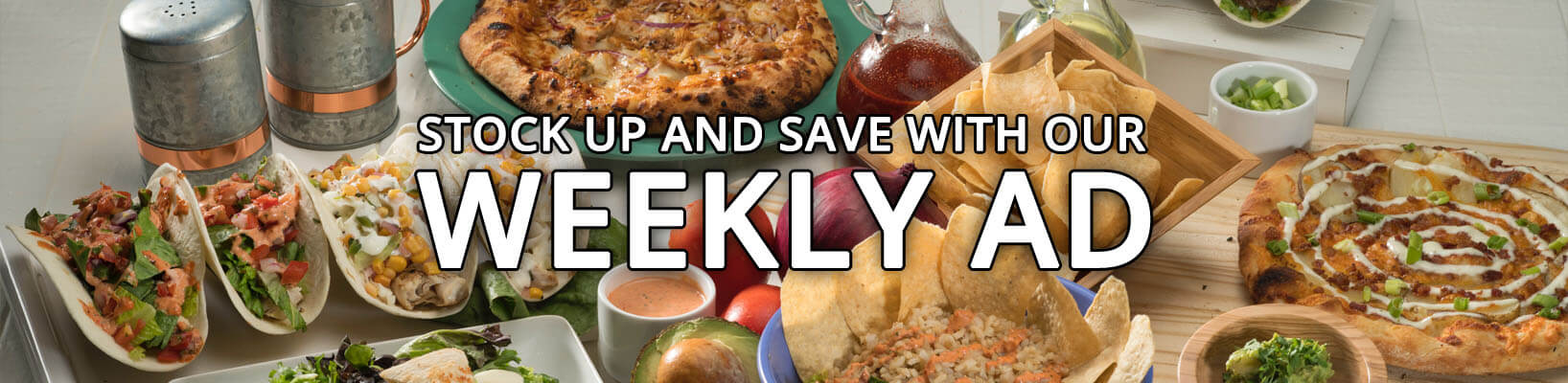 Stock Up and Save With Our Weekly Ad