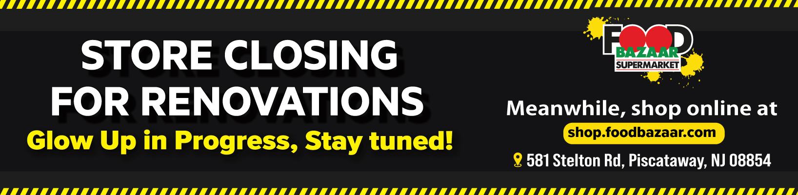 Store closing for renovations - Piscataway, NJ