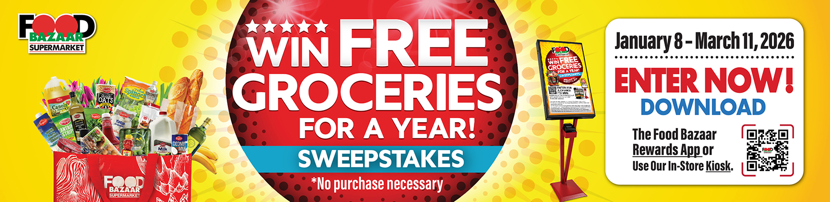Win Free Groceries for a Year Sweepstakes - Enter Now in the Food Bazaar Rewards App or our In-Store Kiosk