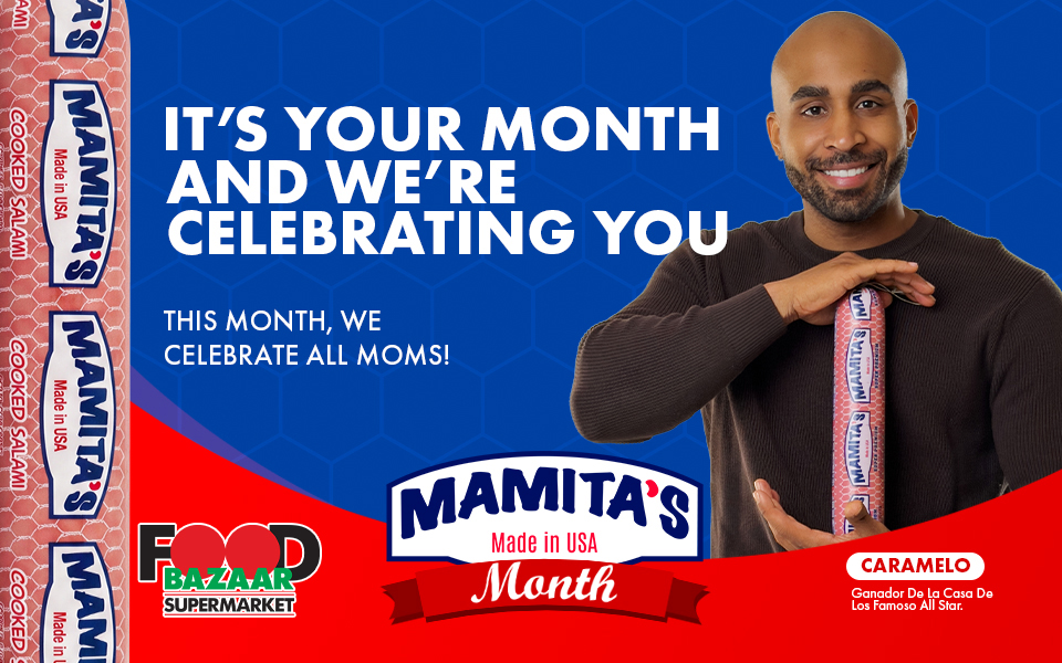 It's your month and we're celebrating you. - Mamita's