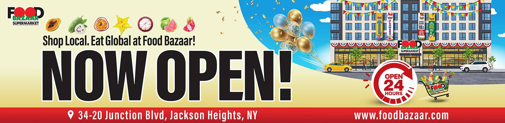 Jackson Heights, NY - Now Open